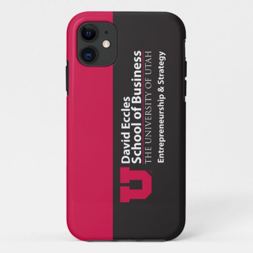 Eccles Entrepreneurship Strategy iPhone 11 Case