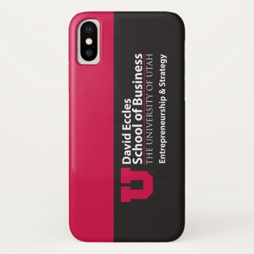 Eccles Entrepreneurship Strategy iPhone X Case