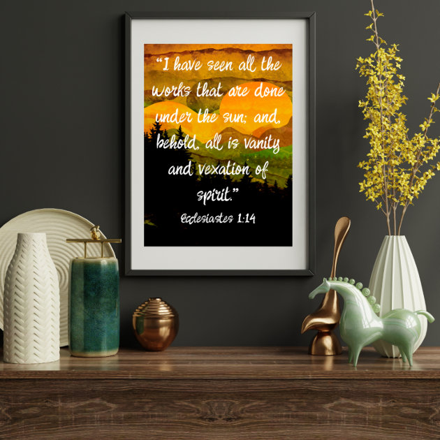 Ecclesiastes 1:14 KJV All Vanity Mountain Sunset Poster | Zazzle