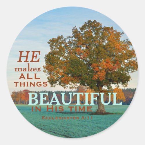 Ecclesiastes 311 All things beautiful Stickers