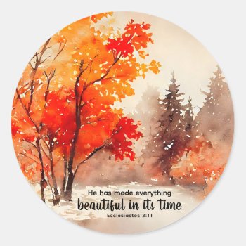 Ecclesiastes 3:11 Bible Verse Fall Watercolor  Classic Round Sticker by CChristianDesigns at Zazzle