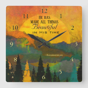 Ecclesiastes 3:11 He has made all things Beautiful Square Wall Clock