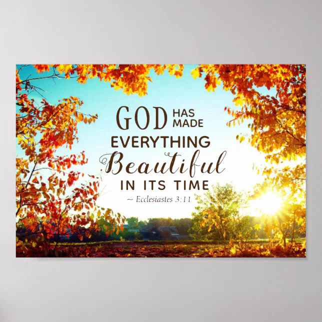God has Made Everything Beautiful {Poster} God has Made Everything Beautiful {Poster}