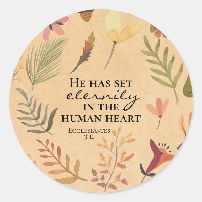 Ecclesiastes 3:11 He has set eternity in the heart Classic Round Sticker (Front)