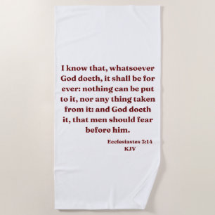 Ecclesiastes 3:14 KJV Bible Verse Beach Towel