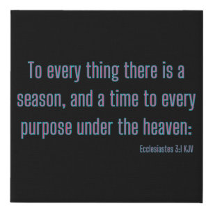 Ecclesiastes 3:1 Bible Verse KJV Wall Art