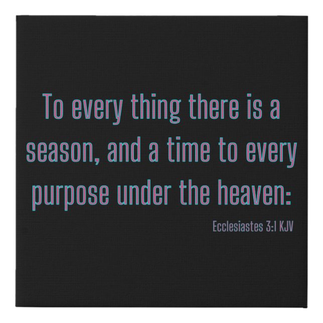 Ecclesiastes 3:1 Bible Verse KJV Wall Art (Front)