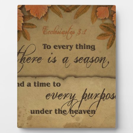 Ecclesiastes 3:1 Scripture Art Gifts Plaque