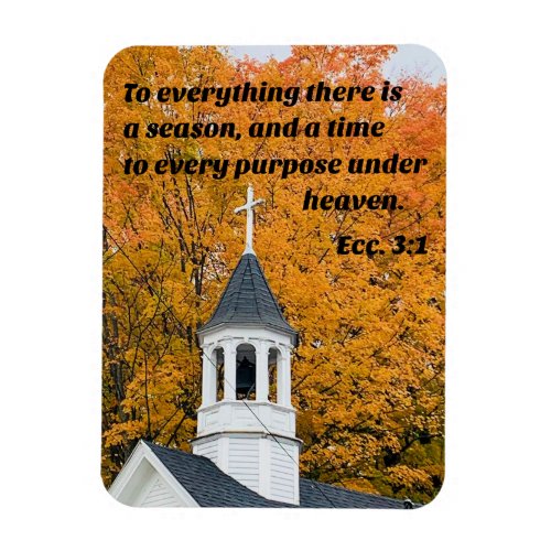 Ecclesiastes 31 To everything there is a Season Magnet