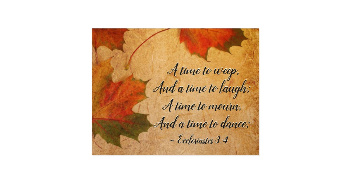 Ecclesiastes 3:4 A time to weep, A time to laugh, Postcard | Zazzle.com