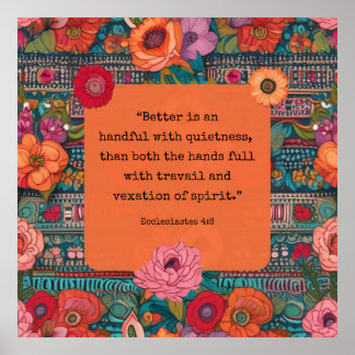 Ecclesiastes 4:6 KJV Verse Quietness Floral Boho Poster
