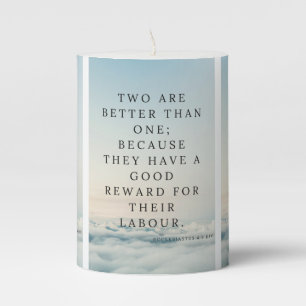 Ecclesiastes 4:9 KJV Bible Scripture Pic Pillar Candle