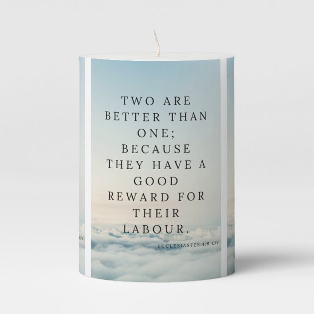 Ecclesiastes 4:9 KJV Bible Scripture Pic Pillar Candle (Front)