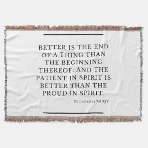 Ecclesiastes 7:8 Bible Verse Quote KJV Throw Blanket