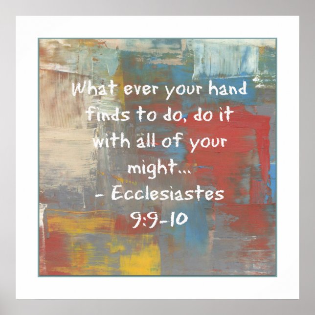 Ecclesiastes 9:9-10 Poster (Front)