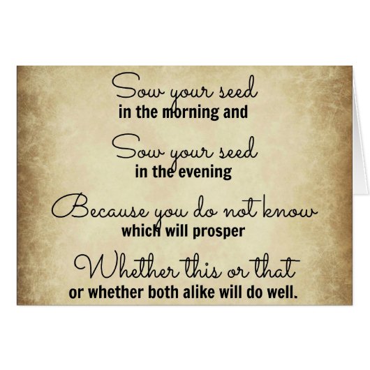 Ecclesiastes Bible verse sow your seed Cards (Front Horizontal)