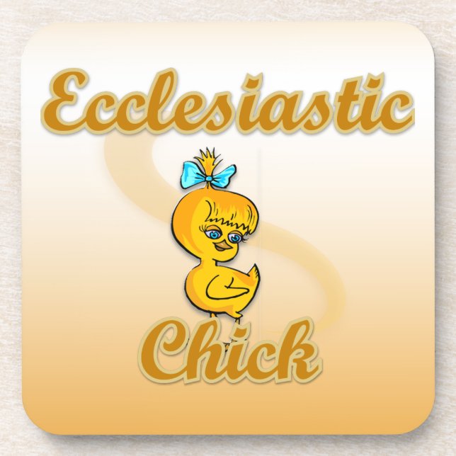 Ecclesiastic Chick Drink Coaster (Front)