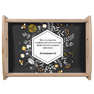 Ecclesiates 3:1 serving tray
