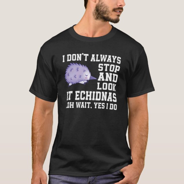 Echidna   Costume Love Echidnas T-Shirt (Front)