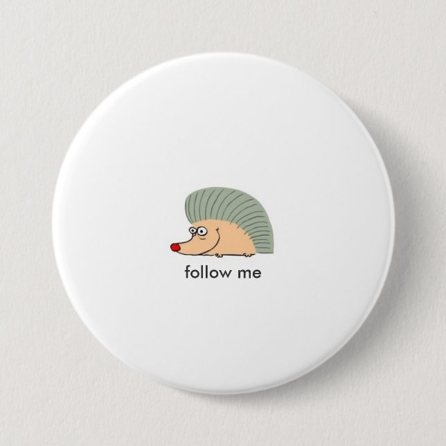 echidna ish cartoon 03 HEDGEHOG, follow me Button (Front)