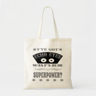 Echo Eyes Superpower (Gray) Tote Bag