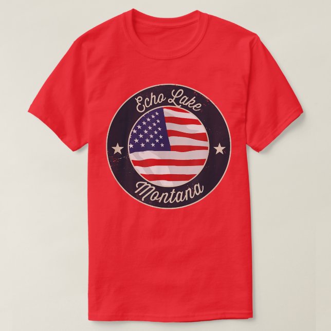 Echo Lake - Patriotic Montana Souvenir T-Shirt Cop (Design Front)