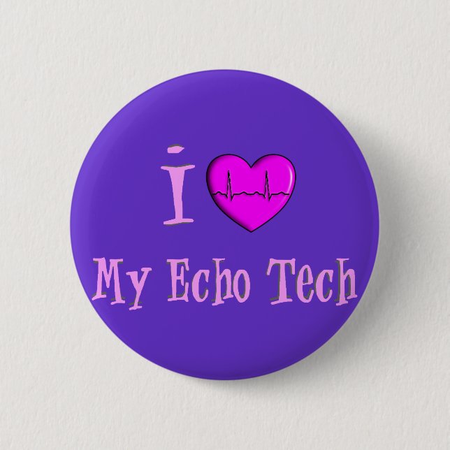 Echo Tech Gifts "I Love My Echo Tech" Pinback Button (Front)