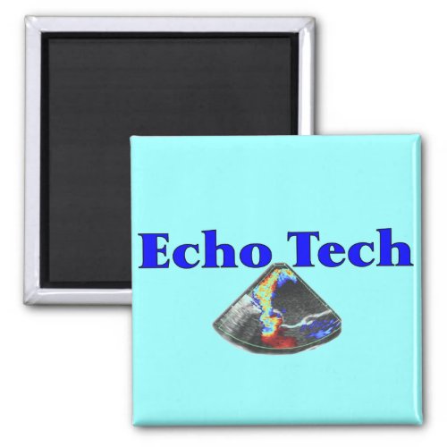 Echo Technician Gifts Cardiac Echo Tech Magnet