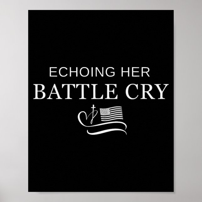 Echoing Her Battle Cry Usa Flag Christian  Poster (Front)