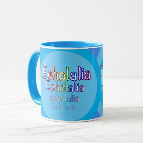 Echolalia NeuroDivergent Rebel Mug