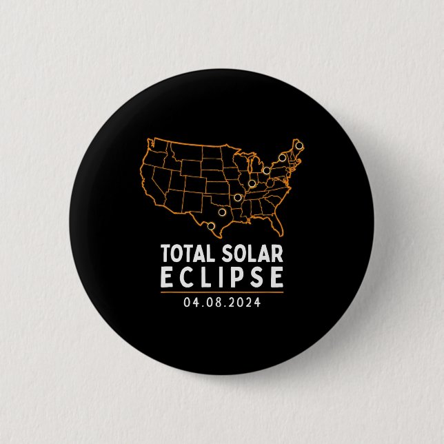 Eclipse 2024 Party America Totality Total Usa Map  Button (Front)