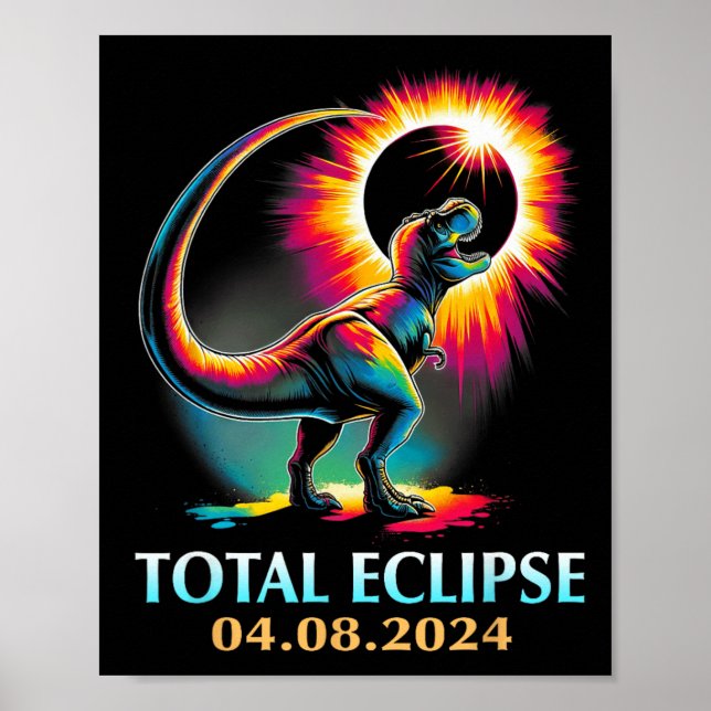 Eclipse 2024 Total Solar Eclipse T Rex Dinosaur  Poster (Front)