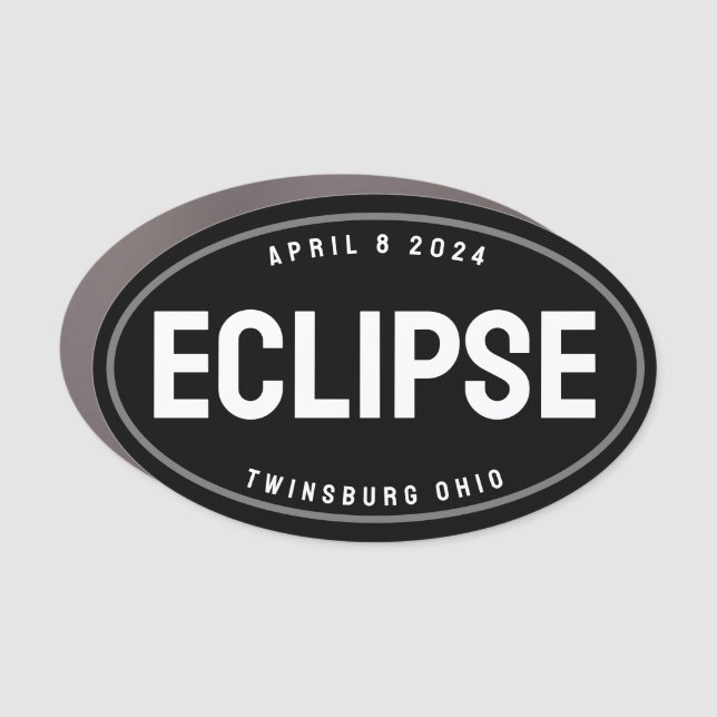 Eclipse destination in your town editable car magnet (Front)