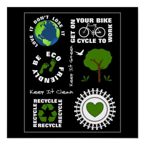 Eco Friendly Go Green Save Planet Earth Themed Poster
