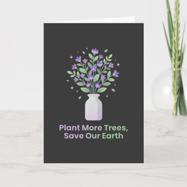 Eco Friendly Plant More Trees Save Our Earth Gift  Card (Front)