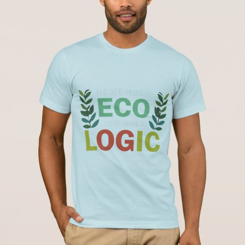 Eco Logic T_Shirt