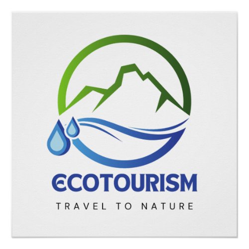 Eco Tourism Travel to Nature Mountain Water Logo Poster