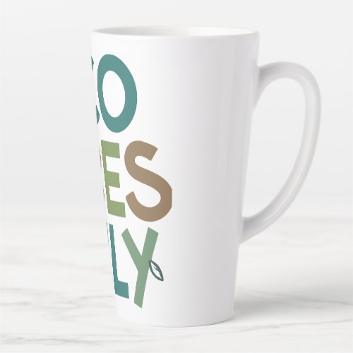 Eco Vibes Only Latte Mug