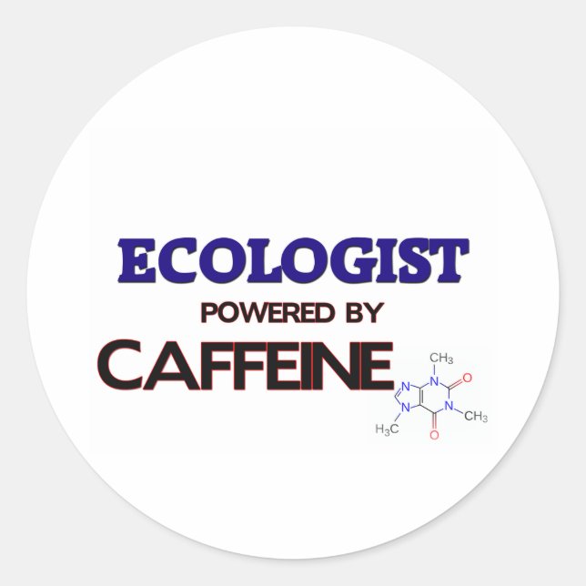 Ecologist Powered by caffeine Classic Round Sticker (Front)