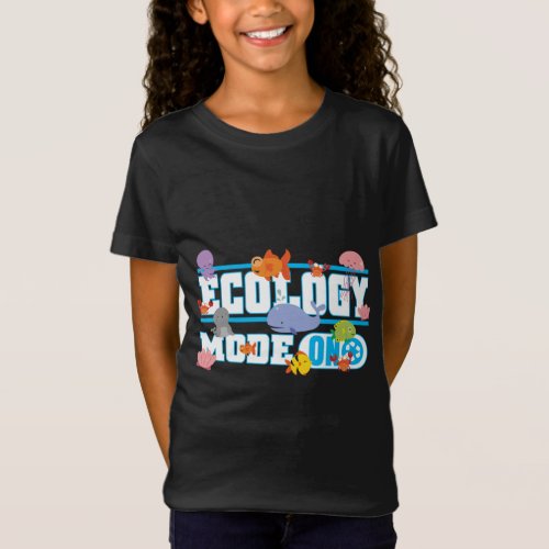 Ecology Mode On Earth Day Sea Life Ocean Conservat T_Shirt