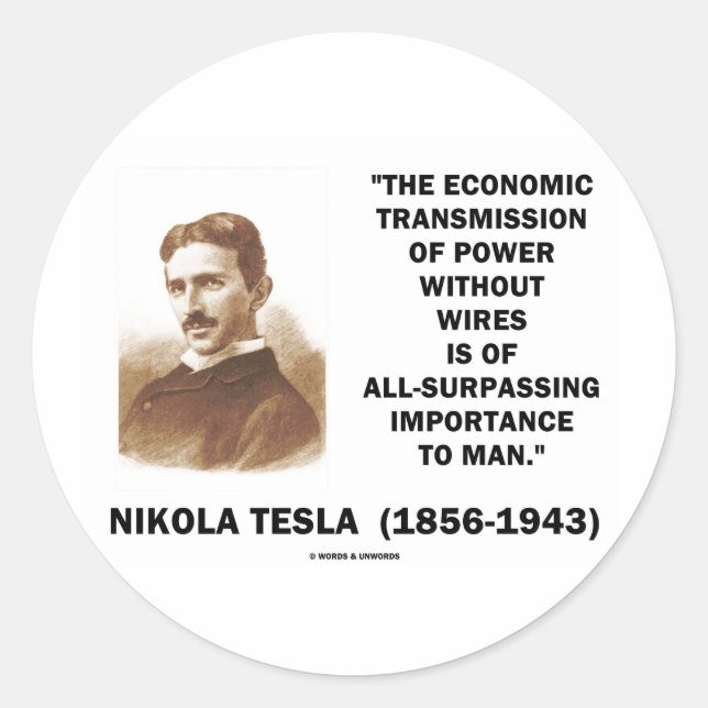 Economic Transmission Of Power Without Wires Classic Round Sticker (Front)