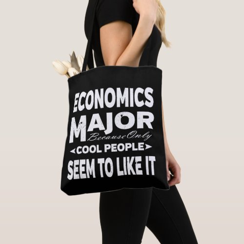 Economics College Major Cool People Tote Bag