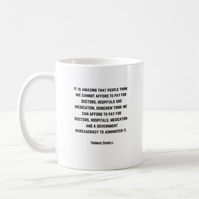 Economics - Thomas Sowell Quote - Coffee Mug (Left)