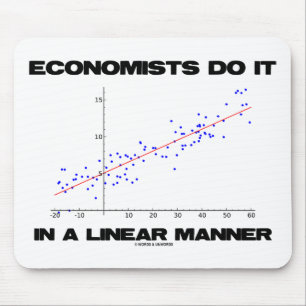 Economists Do It In A Linear Manner (Regression) Mouse Pad