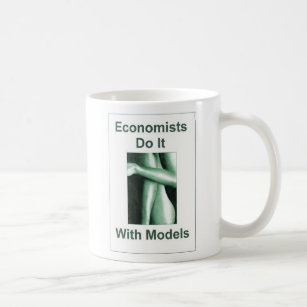 Economists Do It With Models Coffee Mug