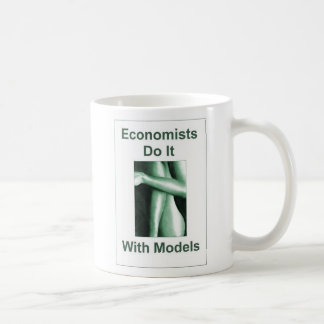 Economists Do It With Models Coffee Mug