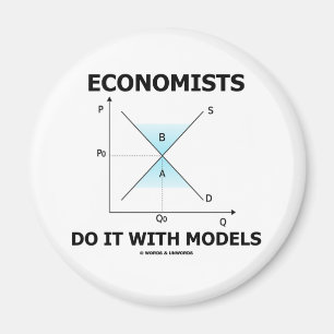 Economists Do It With Models (Economics Humor) Magnet