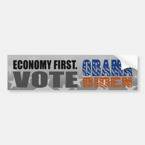 Economy First Vote Obama Biden Bumper Sticker