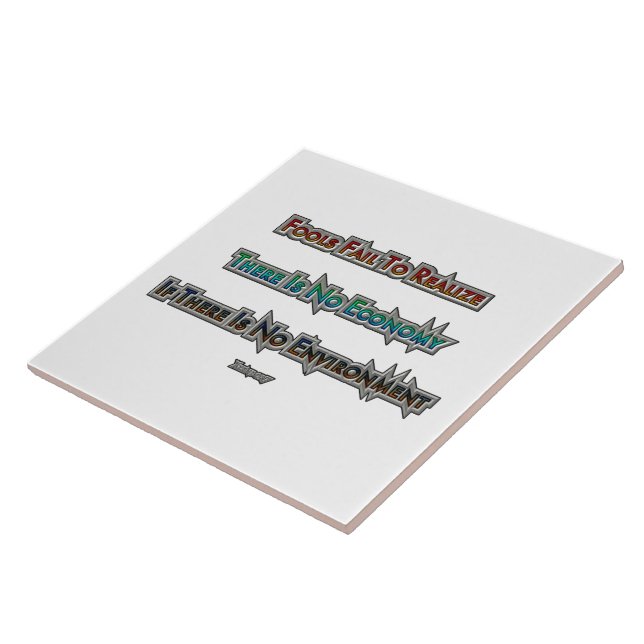 Economy vs Environment Ceramic Tile (Side)