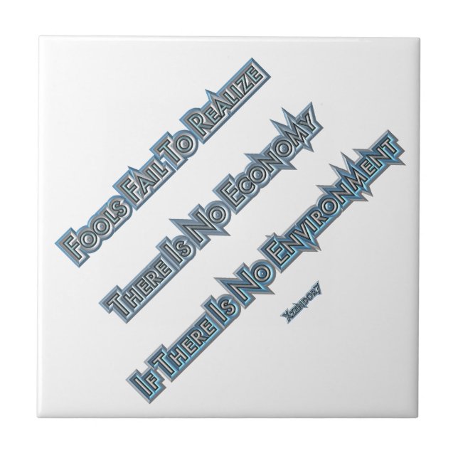 Economy vs Environment Ceramic Tile (Front)